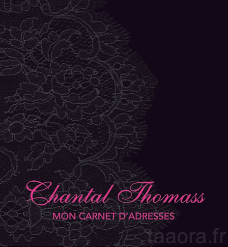 Chantal Thomass Mon Carnet d'adresses
