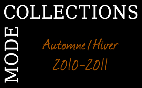 Toutes les collections Automne/Hiver 2010-2011