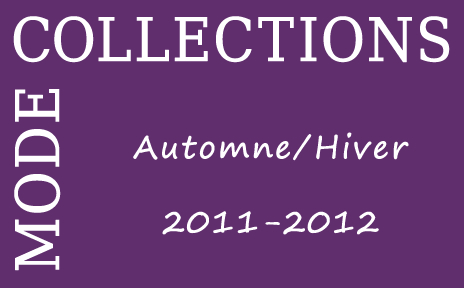 Collections mode Automne/Hiver 2011-2012