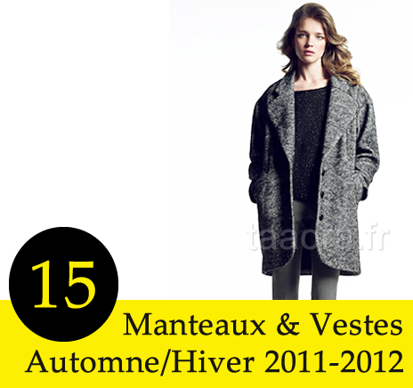15 manteaux et vestes Automne/Hiver 2011-2012