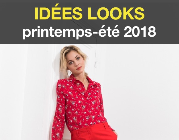 Idées looks printemps-été 2018