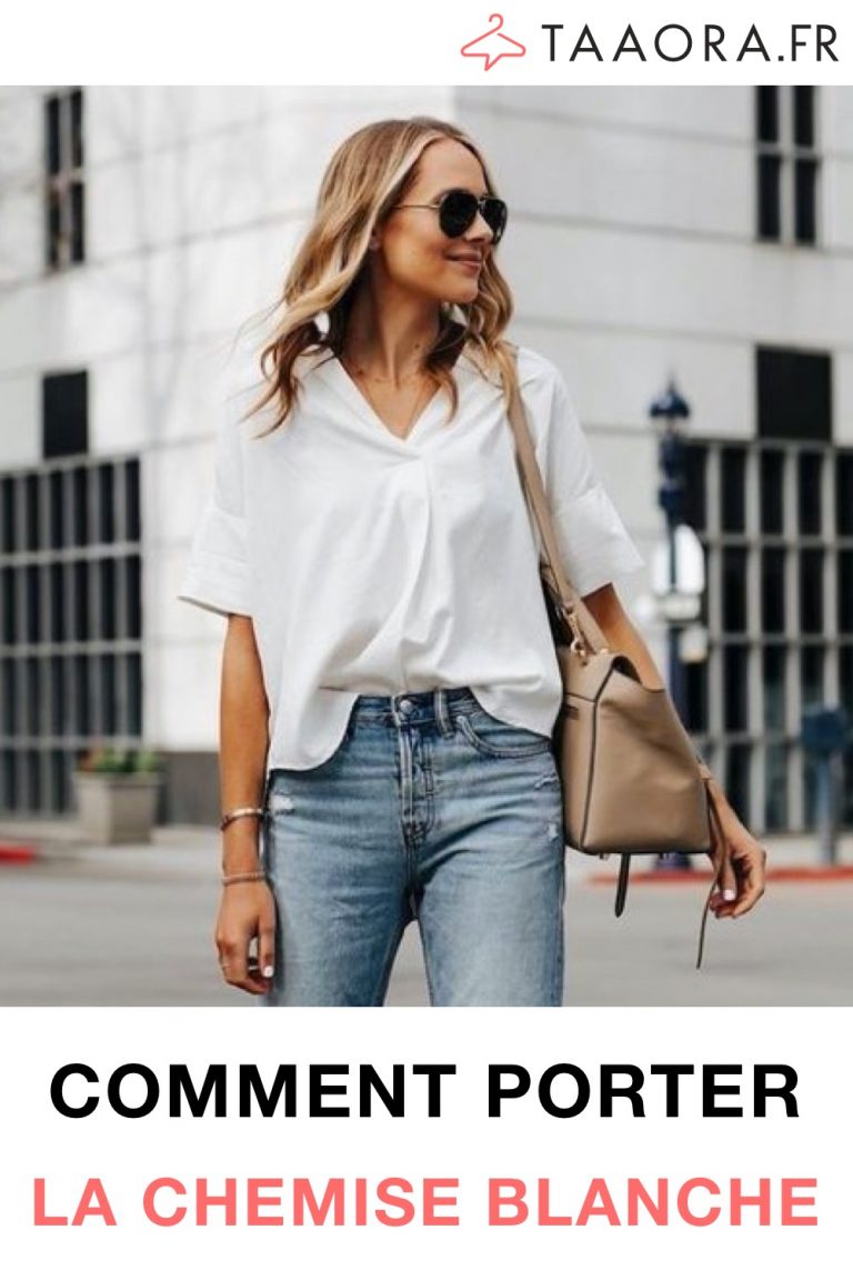 Comment porter une chemise blanche avec style ? Taaora Blog Mode, Tendances, Looks