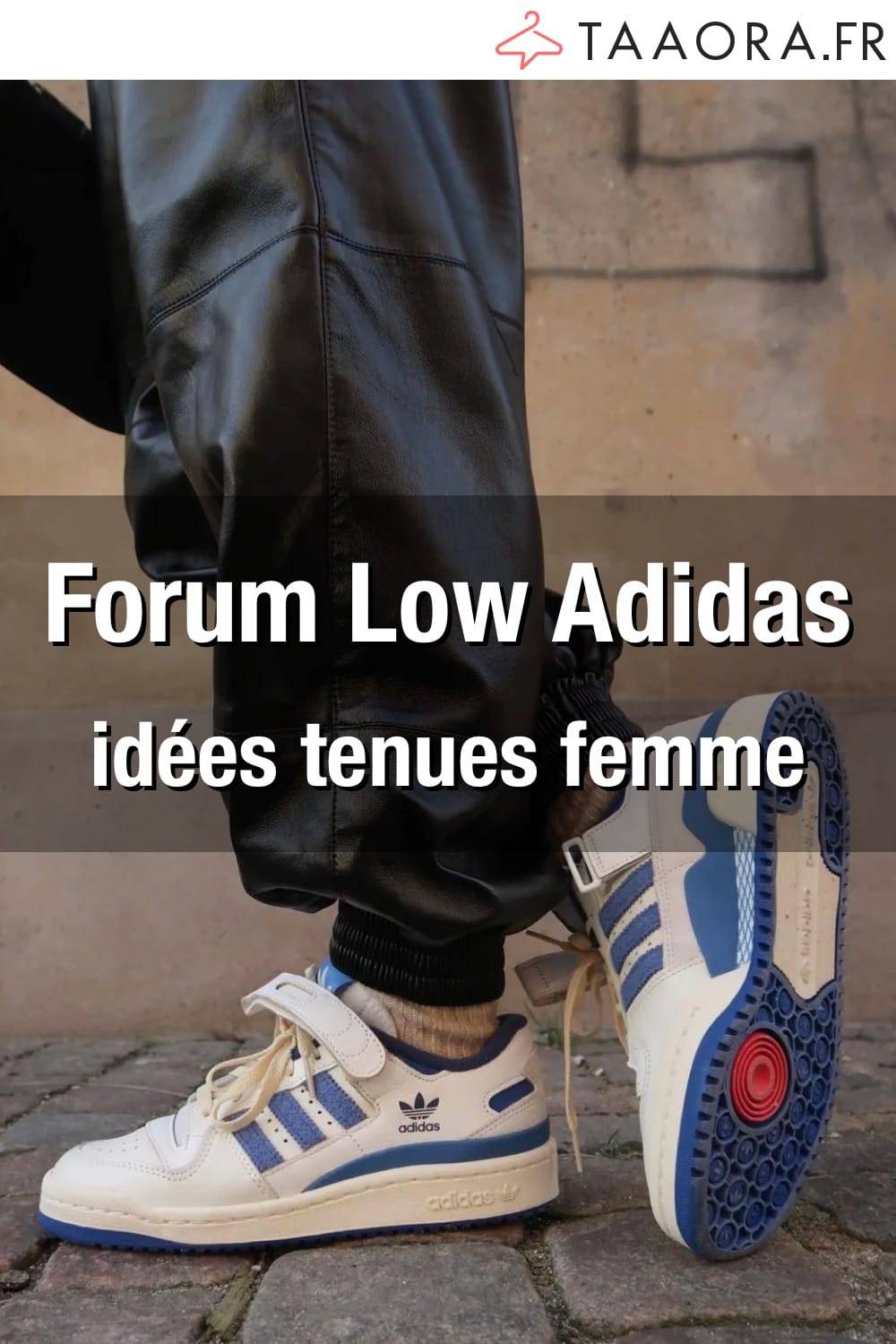 Forum Low Adidas outfit femme
