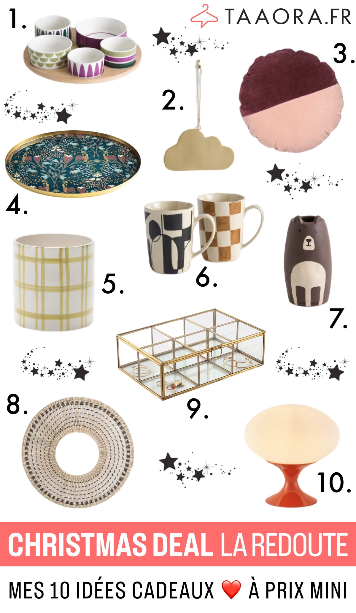 Montage de 10 idées cadeaux déco pour Noël : bols graphiques, décoration murale nuage en laiton, coussin bicolore, plateau imprimé, cache-pot à carreaux, mugs à motifs, ours déco, miroir rond en herbier, boîte vitrine à bijoux et lampe à poser en verre opaline pour la maison.