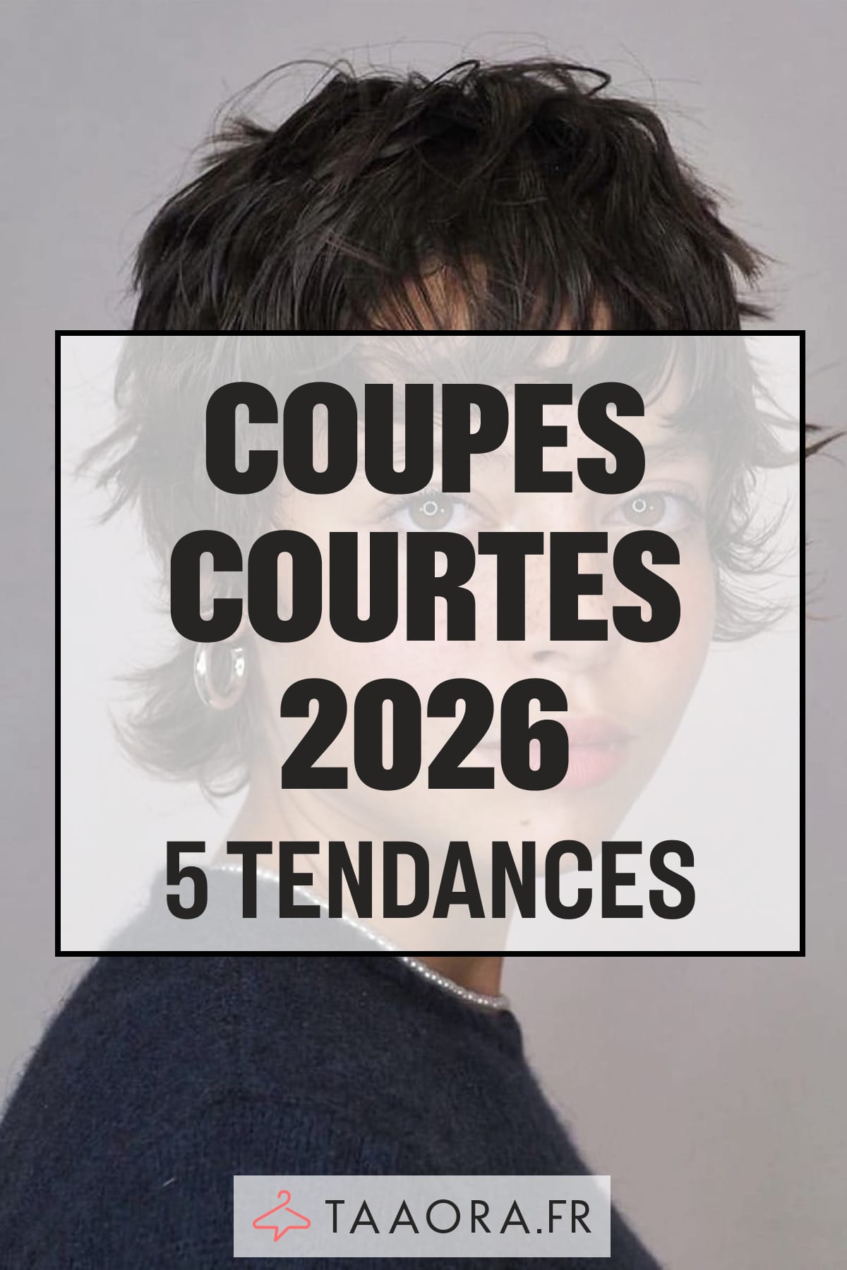 Coiffure courte femme tendance 2026 : idées cheveux courts modernes
