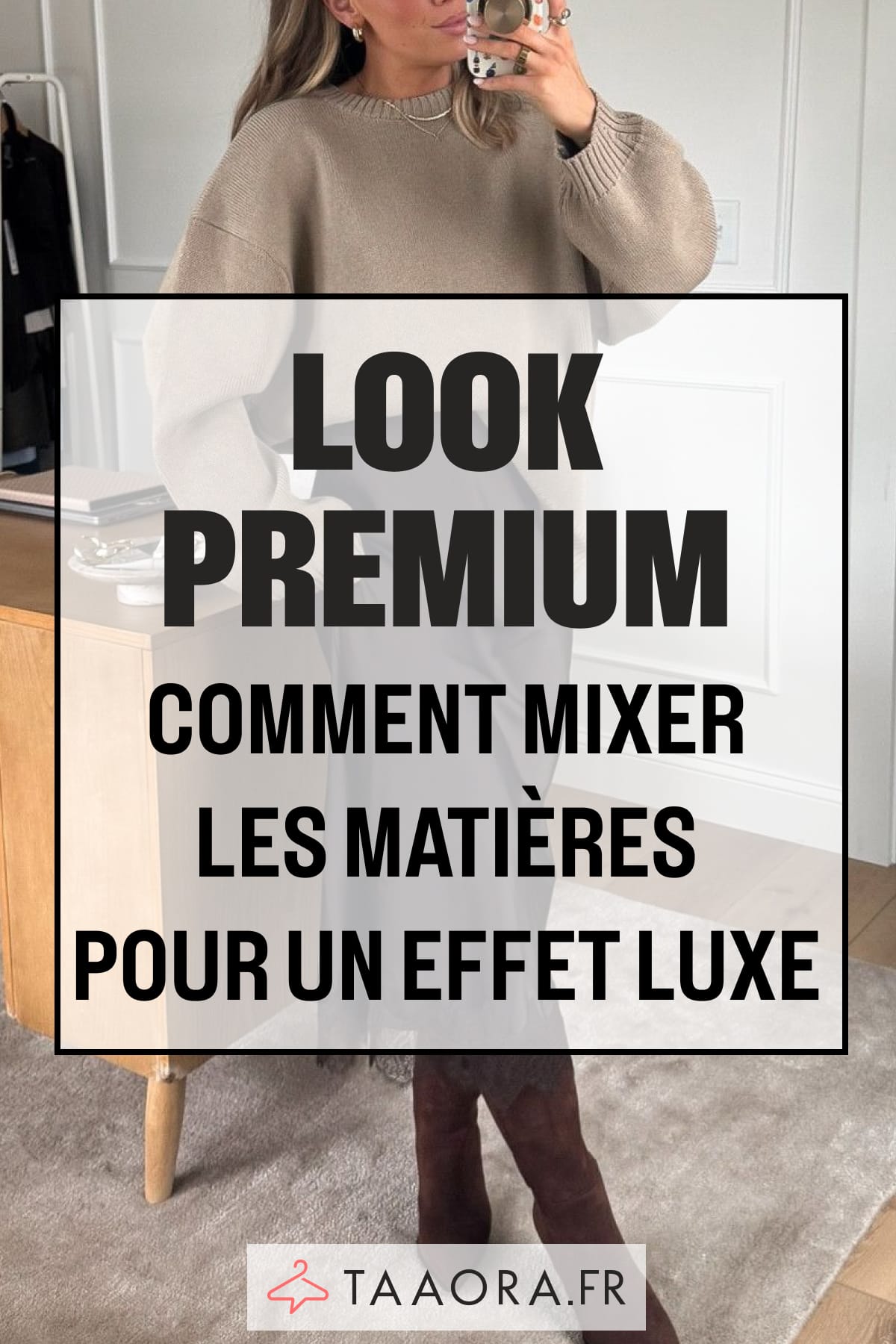 Look premium femme : pull maille + jupe satin, comment mixer les matières pour un effet luxe garanti