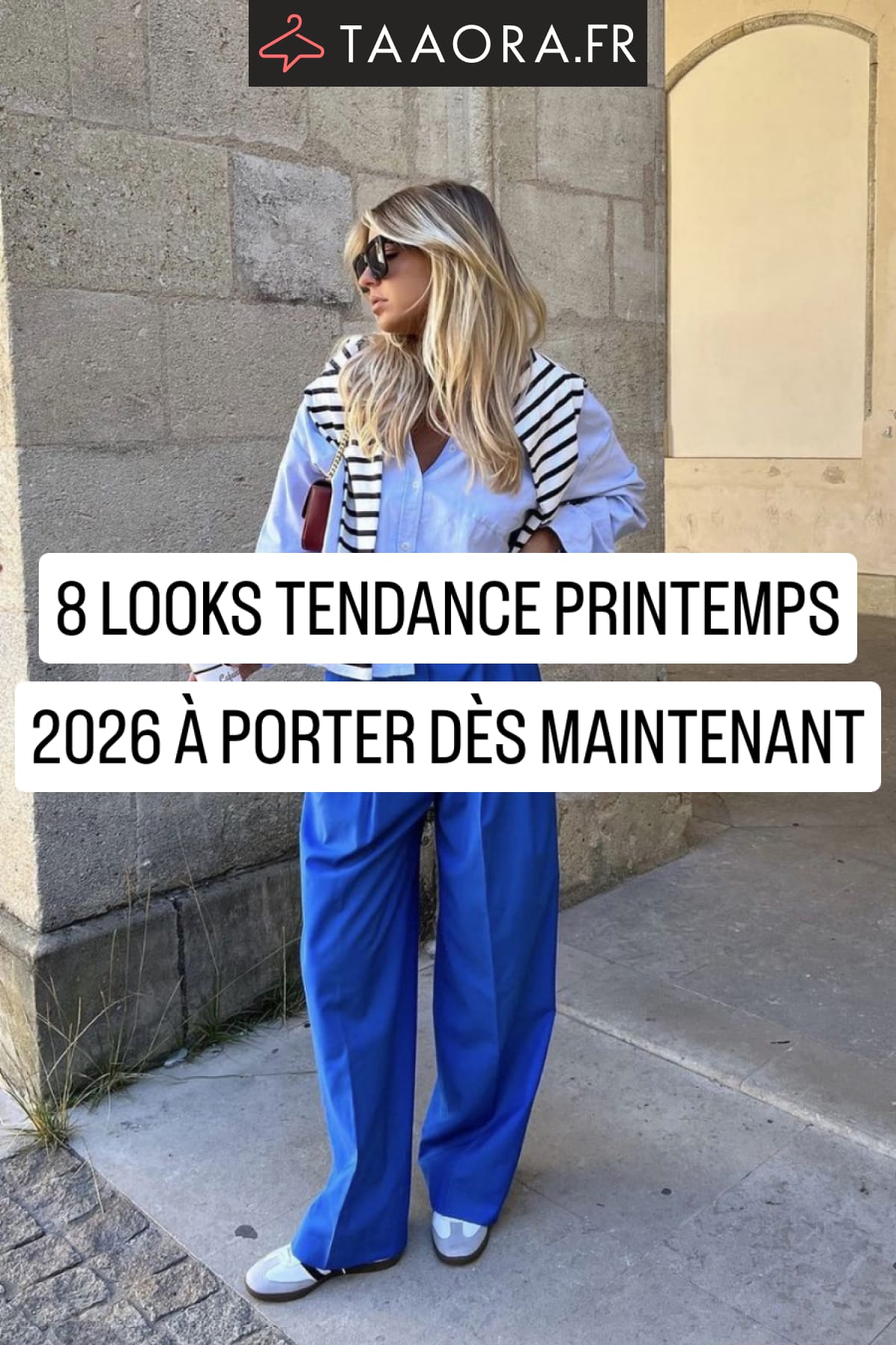 Visuel article looks tendance printemps 2026 avec pantalon bleu cobalt et marinière